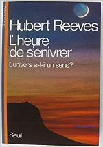 L'Heure de s'enivrer : L'univers a-t-il un sens ?